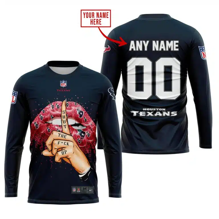 Shut The Fck Up | Houston Texans | Custom Your Name - Image 3