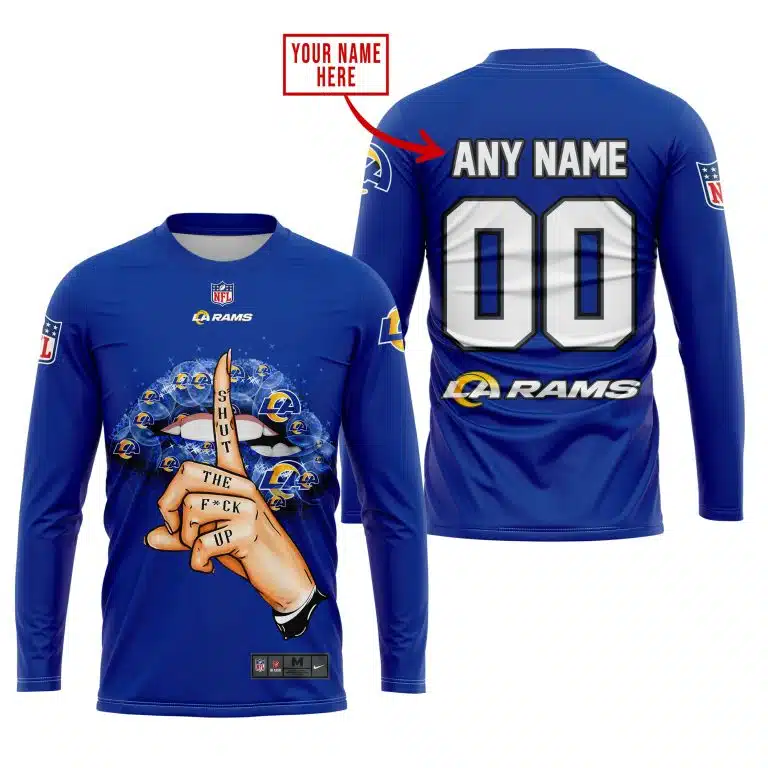 Shut The Fck Up | Los Angeles Rams | Custom Your Name - Image 3