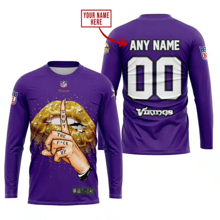 Shut The FCK Up | Minnesota Vikings | Custom Your Name - Image 3