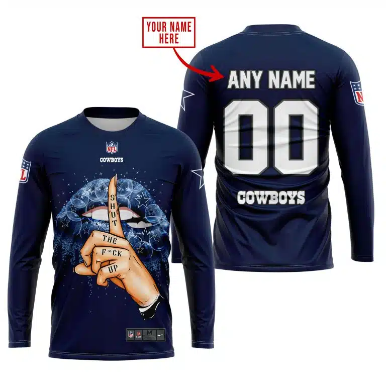 Shut The Fck Up | Dallas Cowboys | Custom Your Name - Image 3
