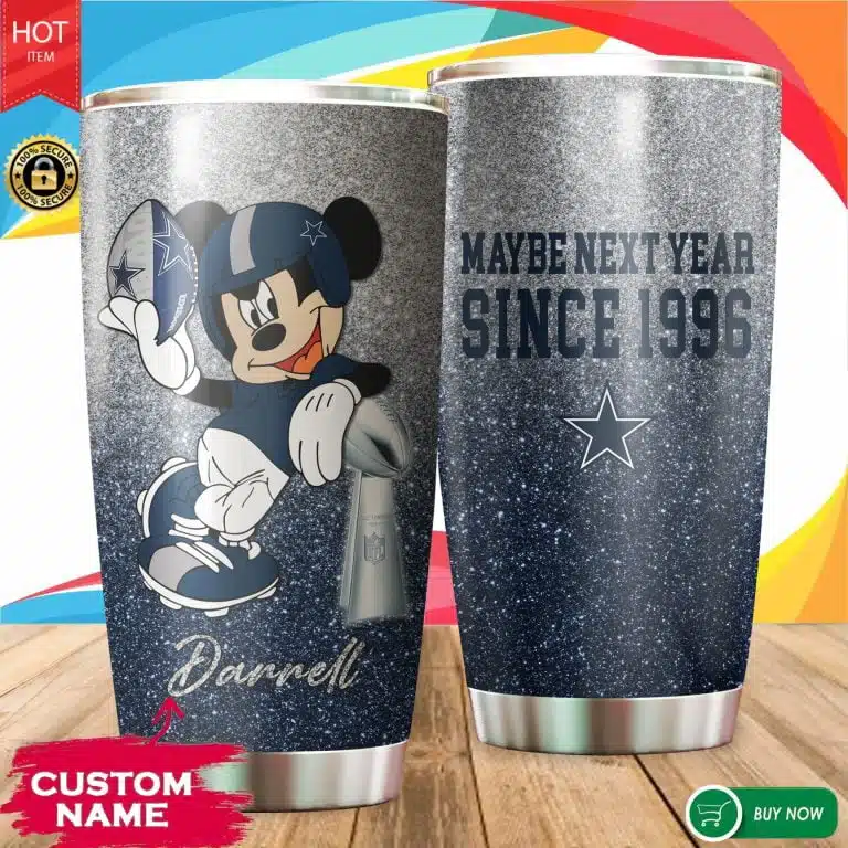 Maybe Next Year Dallas Cowboys Tumbler Cup 20oz, 30oz