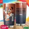 Maybe Next Year Denver Broncos Tumbler Cup 20oz, 30oz