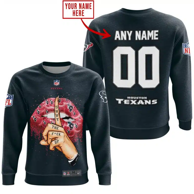 Shut The Fck Up | Houston Texans | Custom Your Name - Image 5