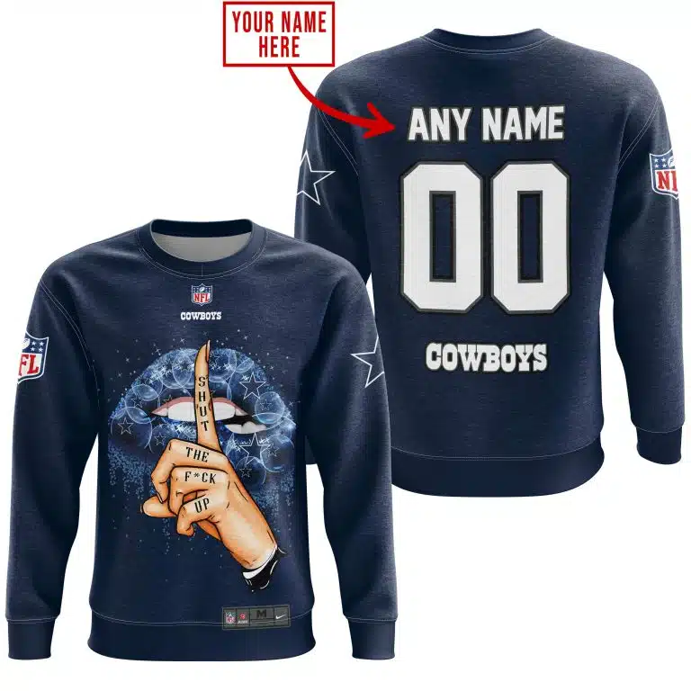 Shut The Fck Up | Dallas Cowboys | Custom Your Name - Image 5
