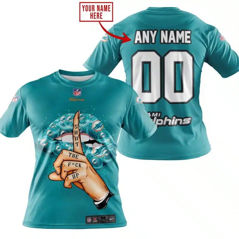 Shut The Fck Up | Miami Dolphins | Custom Your Name - Image 6