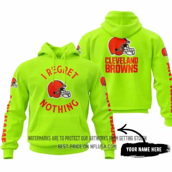 I Regret Nothing - Limited Edition - Cleveland Browns