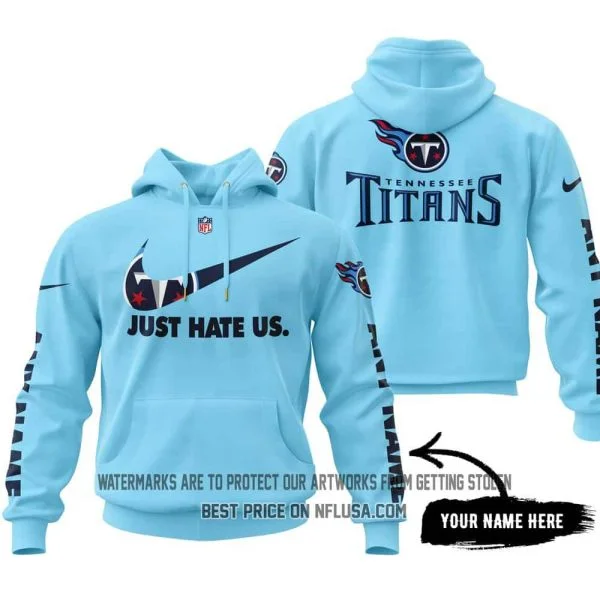 Just Hate Us - Limited Edition - Tennessee Titans