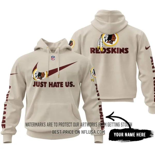 Just Hate Us - Limited Edition - Washington Red Skins