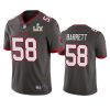 Men's Tampa Bay Buccaneers #58 Shaquil Barrett Grey NFL 2021 Super Bowl LV Limited Stitched Jersey - Custom Name