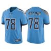 Men's Tennessee Titans #78 Nicholas Petit-Frere Blue Vapor Untouchable Stitched Jersey - Custom Name