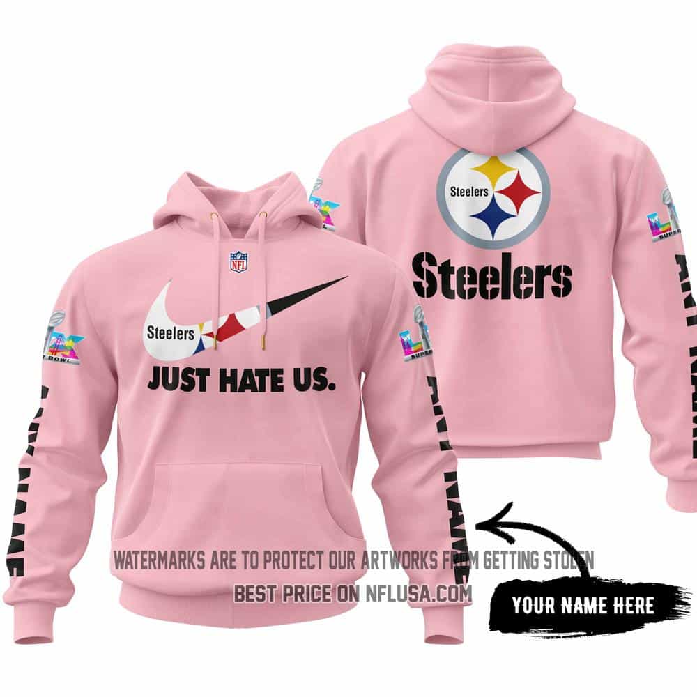 Just Hate Us - Super Bowl LX - Pittsburgh Steelers - Pink