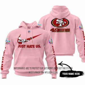 Just Hate Us - Super Bowl LX - San Francisco 49ers - Pink