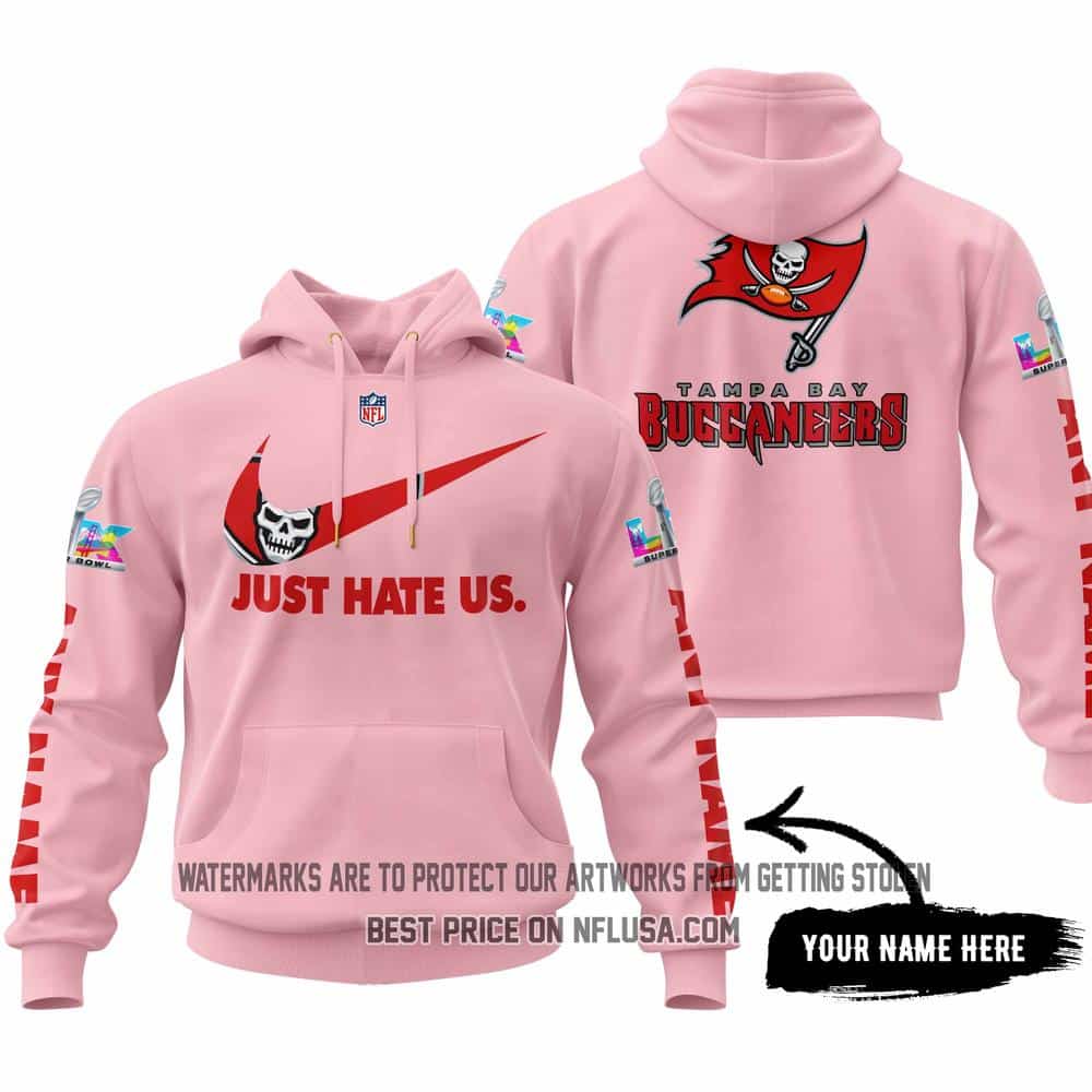 Just Hate Us - Super Bowl LX - Tampa Bay Buccaneers - Pink