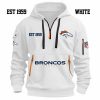 Limited Edition - EST 1959 - Denver Broncos - Half Zip Hoodie