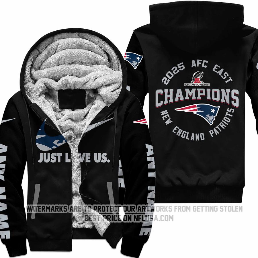 Limited Edition AFC East Champion - Just Love Us - New England Patriots - Fleece Zip Hoodie