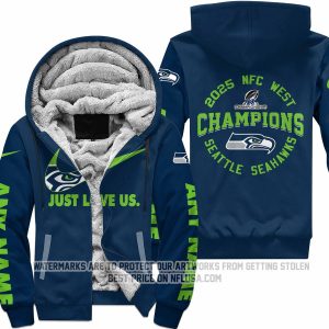 Limited Edition NFC West Champion - Just Love Us - Seattle Seahawks - Fleece Zip Hoodie