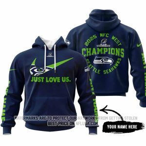 Limited Edition NFC West Champion - Just Love Us - Seattle Seahawks