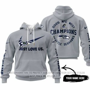 Limited Edition NFC West Champion - Just Love Us - Seattle Seahawks