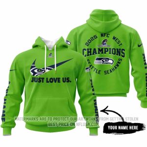 Limited Edition NFC West Champion - Just Love Us - Seattle Seahawks