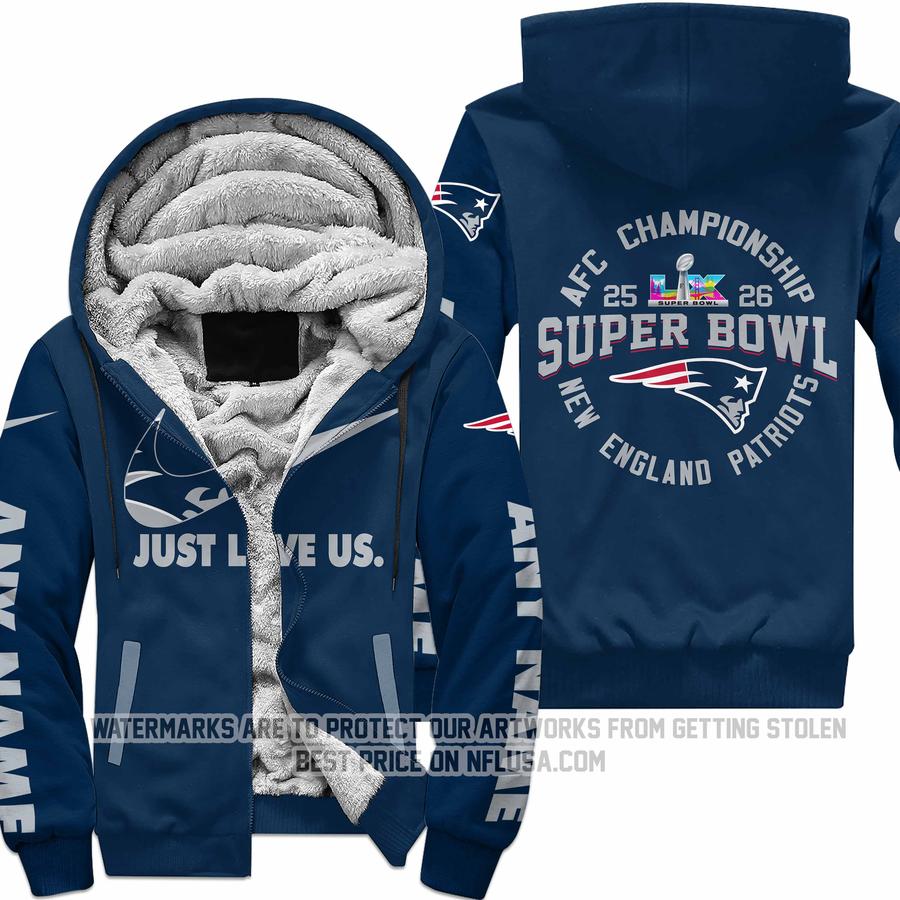 Limited Edition Super Bowl LX - Just Love Us - New England Patriots - Fleece Zip Hoodie