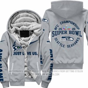 Limited Edition Super Bowl LX - Just Love Us - Seattle Seahawks - Fleece Zip Hoodie