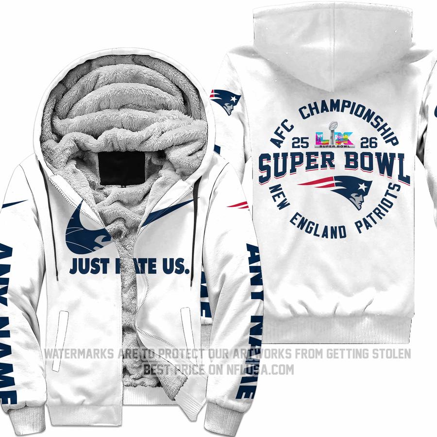 Limited Edition Super Bowl LX - Just Hate Us - New England Patriots - Fleece Zip Hoodie