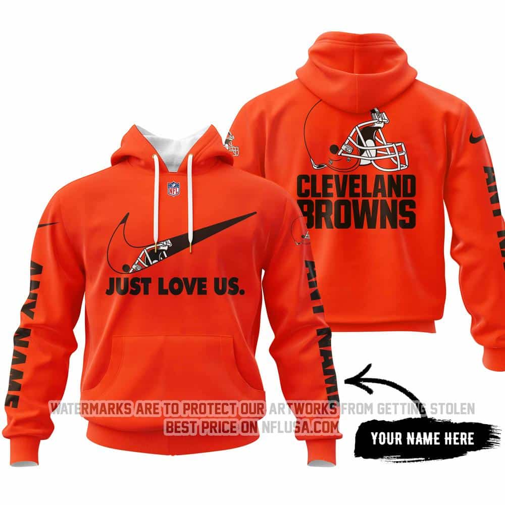 Just Love Us - Cleveland Browns - Hoodie
