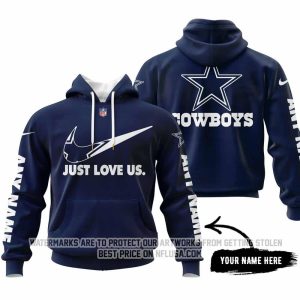 Just Love Us - Dallas Cowboys - Hoodie