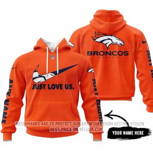Just Love Us - Denver Broncos - Hoodie