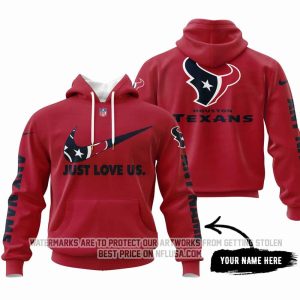 Just Love Us - Houston Texans - Hoodie