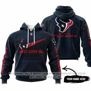 Just Love Us - Houston Texans - Hoodie