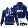 Just Love Us - Indianapolis Colts - Hoodie