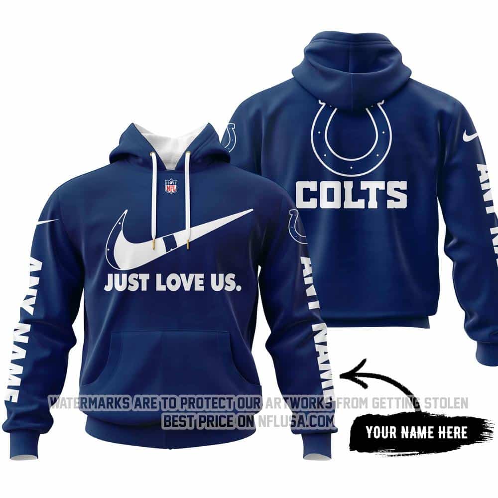 Just Love Us - Indianapolis Colts - Hoodie