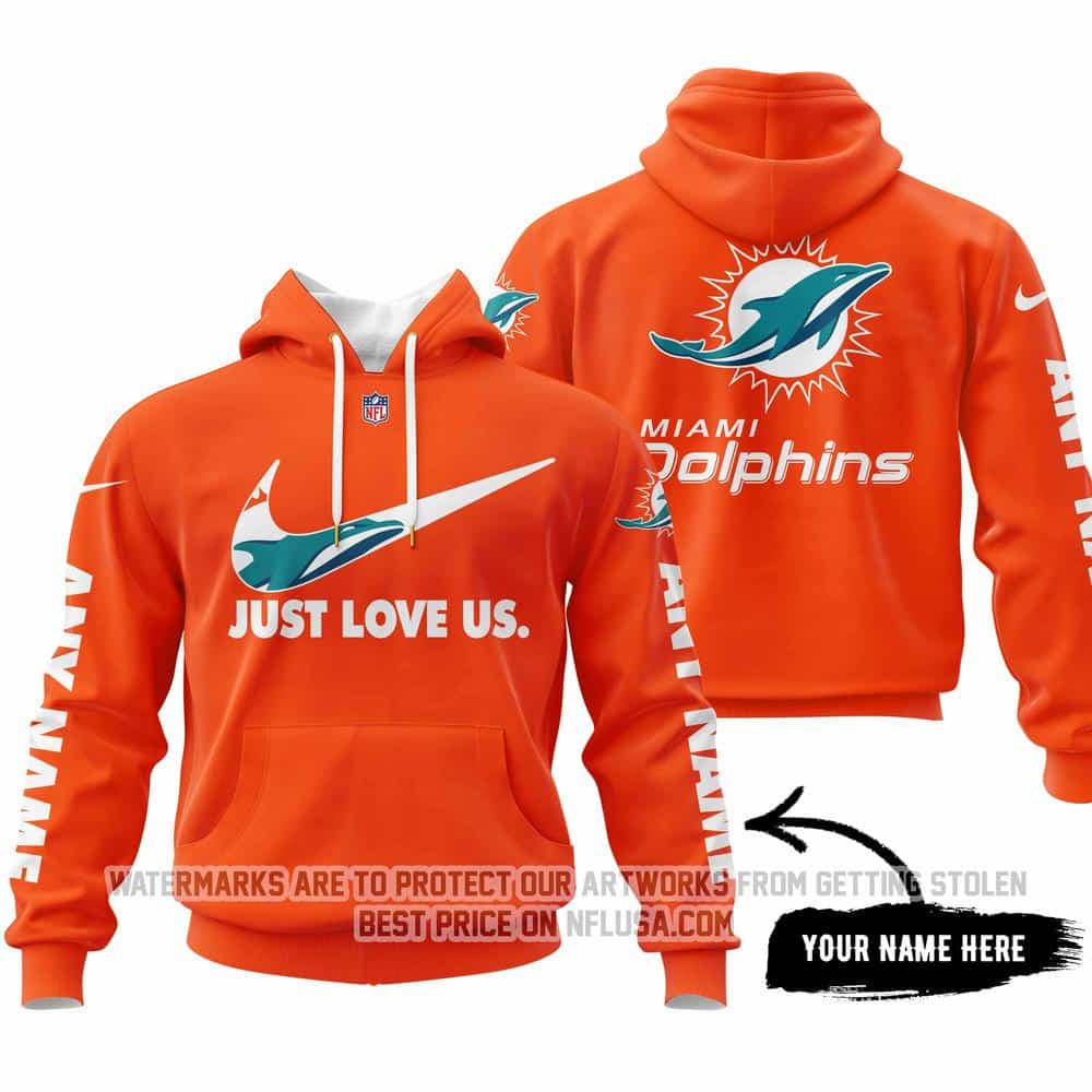 Just Love Us - Miami Dolphins - Hoodie