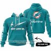 Just Love Us - Miami Dolphins - Hoodie