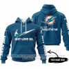 Just Love Us - Miami Dolphins - Hoodie