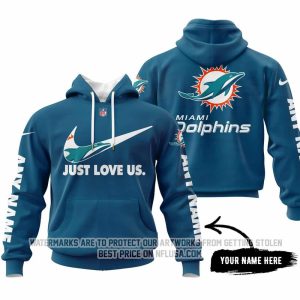 Just Love Us - Miami Dolphins - Hoodie