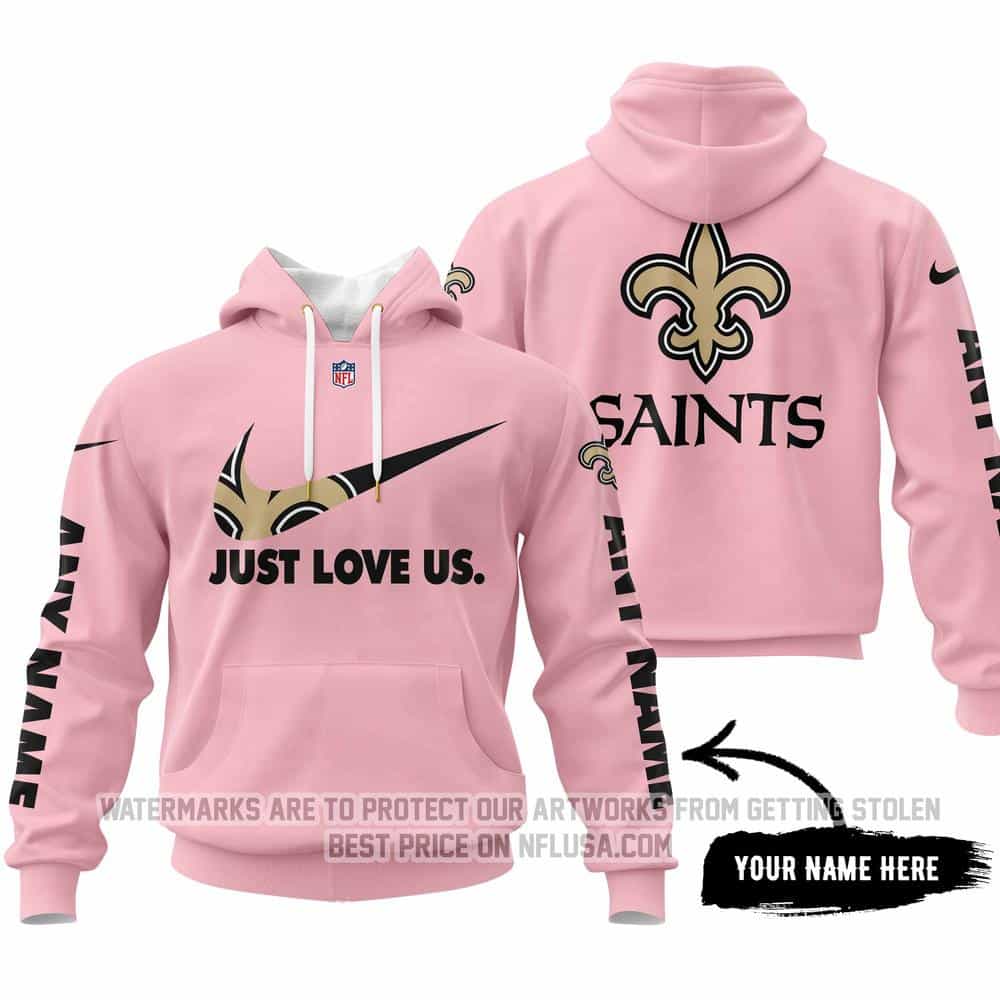 Just Love Us - New Orleans Saints - Hoodie