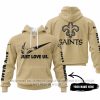 Just Love Us - New Orleans Saints - Hoodie