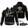 Just Love Us - New Orleans Saints - Hoodie