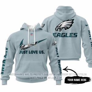 Just Love Us - Philadelphia Eagles - Hoodie