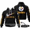 Just Love Us - Pittsburgh Steelers - Hoodie