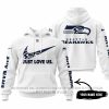 Just Love Us - Seattle Seahawks - Hoodie