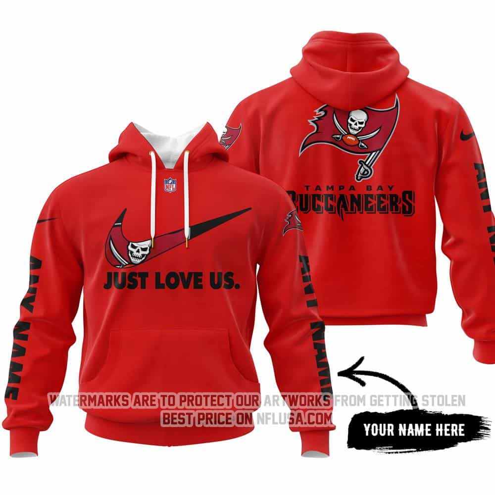Just Love Us - Tampa Bay Buccaneers - Hoodie