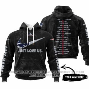 Limited Edition - Just Love Us - New England Patriots