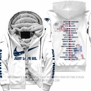 Limited Edition - Just Love Us - New England Patriots - Fleece Zip Hoodie