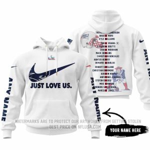 Limited Edition - Just Love Us - New England Patriots