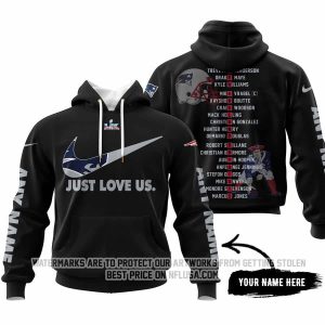 Limited Edition - Just Love Us - New England Patriots