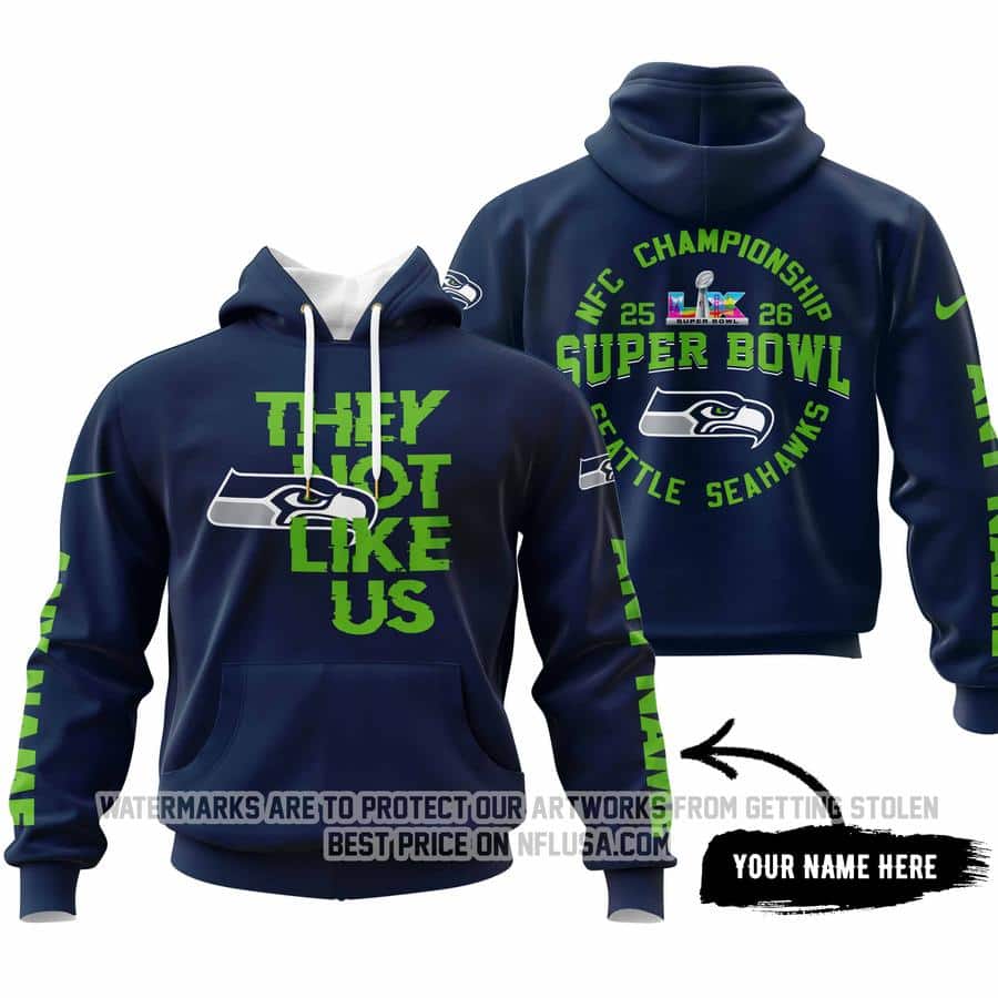 Super Bowl LX - They Not Like Us - Seattle Seahawks