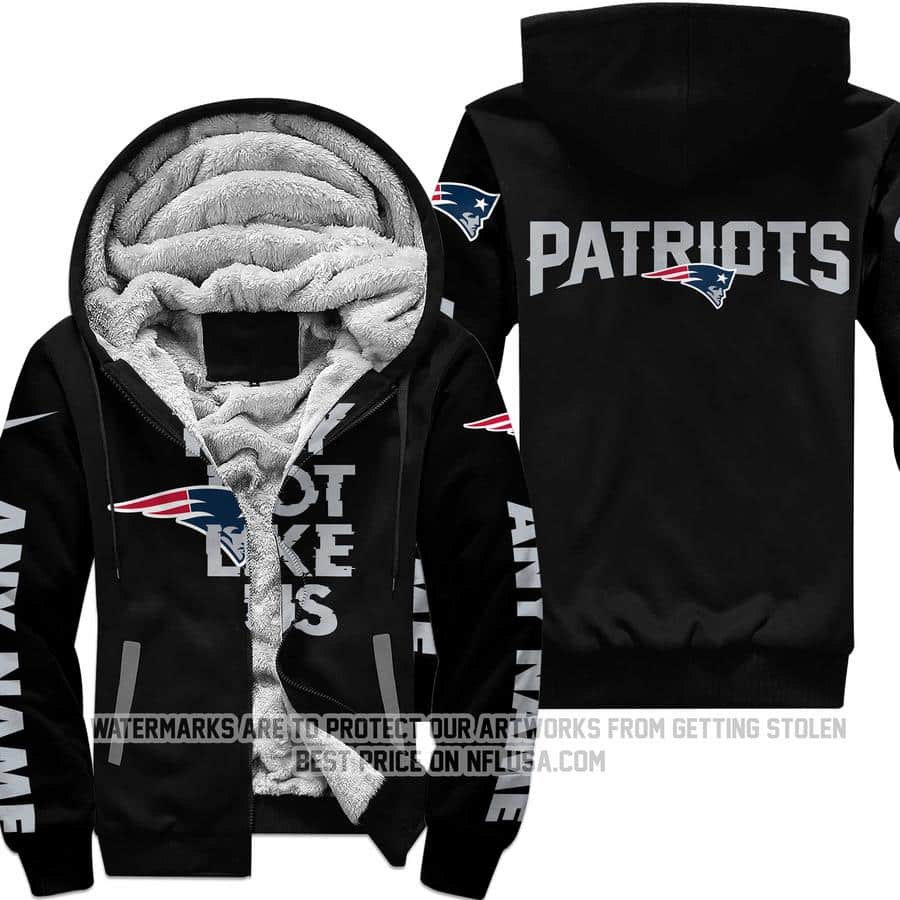 They Not Like Us - New England Patriots - Fleece Zip Hoodie
